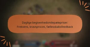 featured-image-daglige-begivenhedsmilepaelepriser-frekvens-kravsproces-faellesskabsfeedback