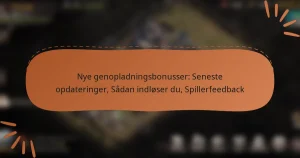 featured-image-nye-genopladningsbonusser-seneste-opdateringer-sadan-indloser-du-spillerfeedback