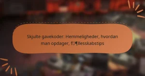 featured-image-skjulte-gavekoder-hemmeligheder-hvordan-man-opdager-fpllesskabstips