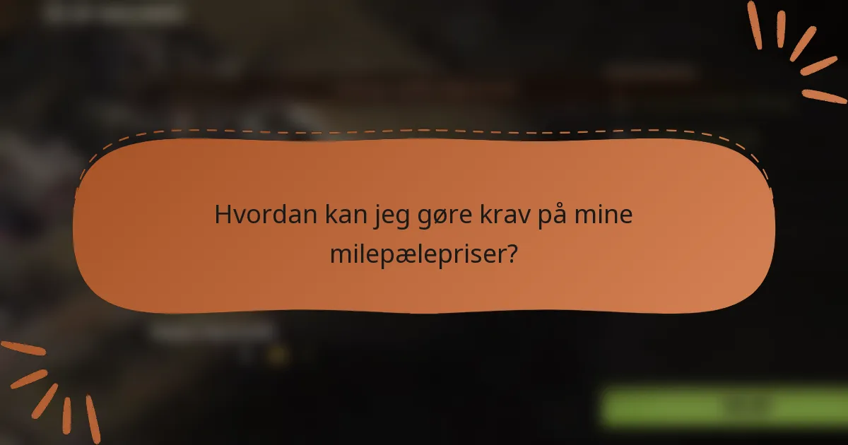 Hvordan kan jeg gøre krav på mine milepælepriser?